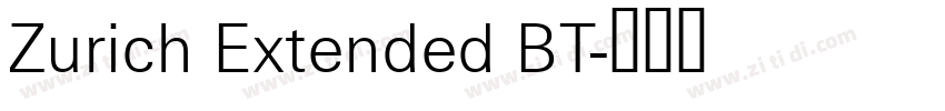 Zurich Extended BT字体转换